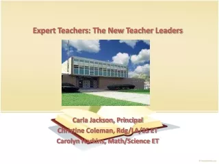 Expert  Teachers : The New  Teacher  Leaders