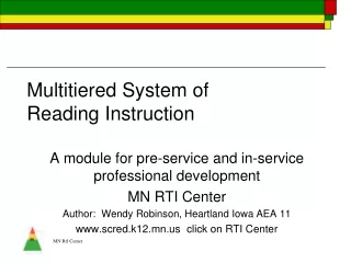 Multitiered System of                      Reading Instruction