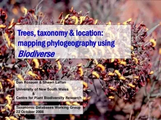 Trees, taxonomy &amp; location: mapping phylogeography using  Biodiverse