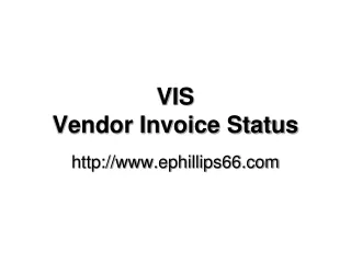 VIS Vendor Invoice Status