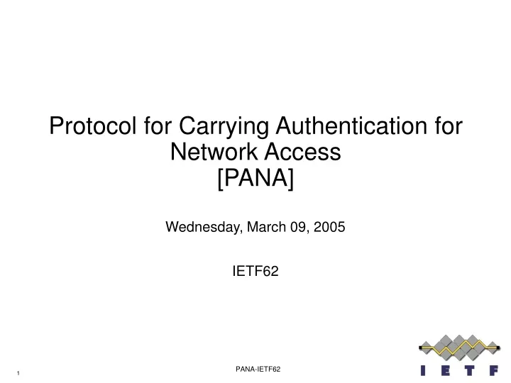 protocol for carrying authentication for network access pana