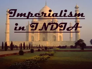 Imperialism  in INDIA