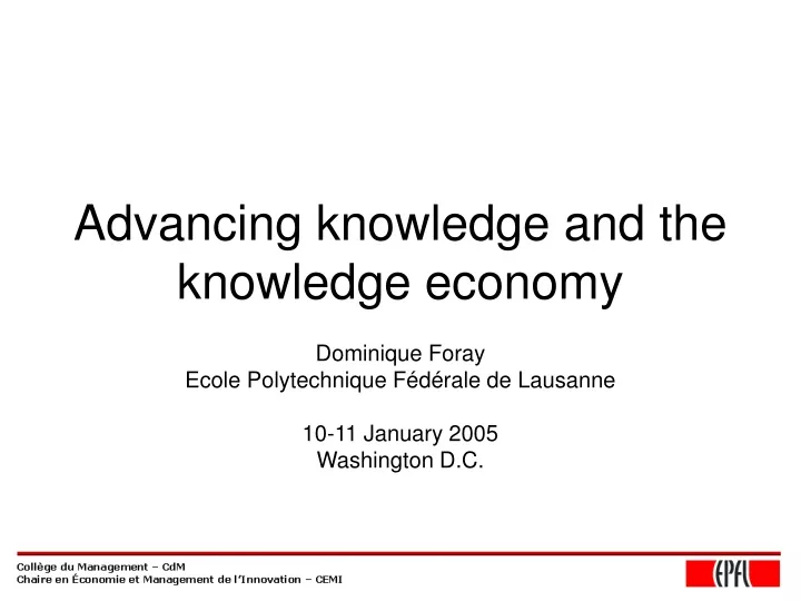 advancing knowledge and the knowledge economy