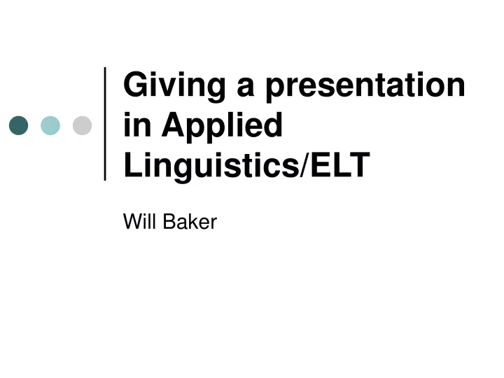 giving a presentation in applied linguistics elt