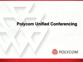 Polycom Unified Conferencing