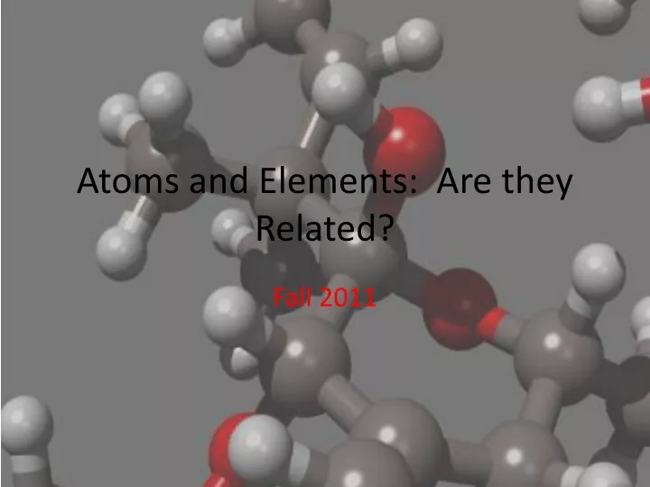 atoms and elements are they related