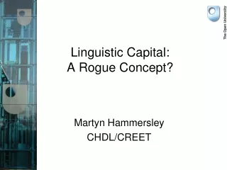 Linguistic Capital:  A Rogue Concept?