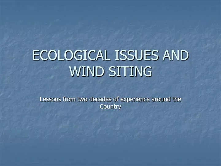 ecological issues and wind siting