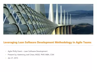 Leveraging Lean Software Development Methodology in Agile Teams