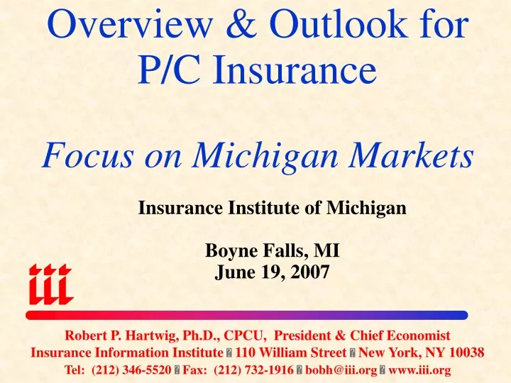 overview outlook for p c insurance focus on michigan markets