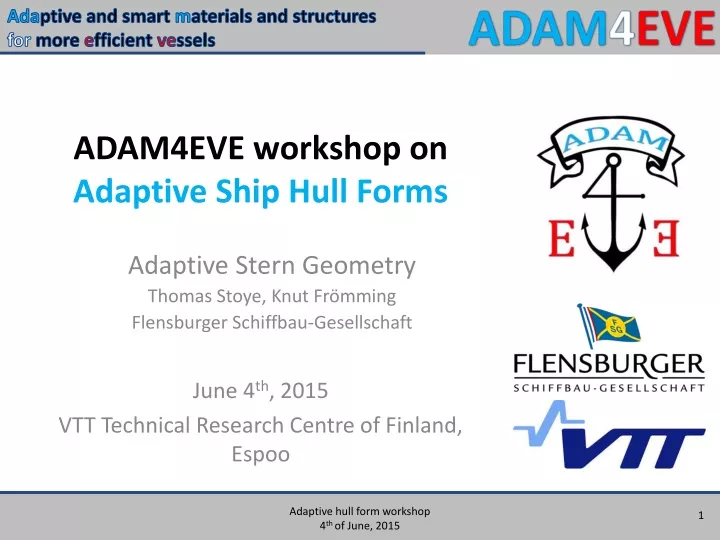 adam4eve workshop on adaptive ship hull forms
