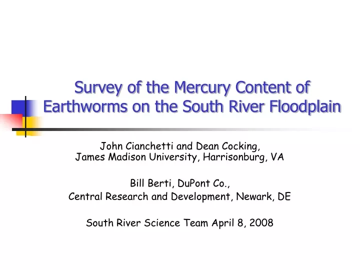 survey of the mercury content of earthworms on the south river floodplain