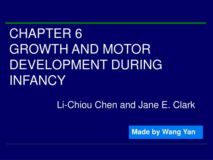 chapter 6 growth and motor development during infancy