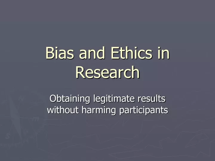bias and ethics in research