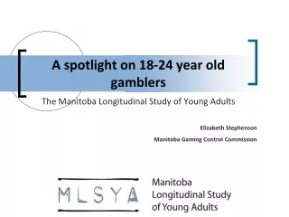 A spotlight on 18-24 year old gamblers