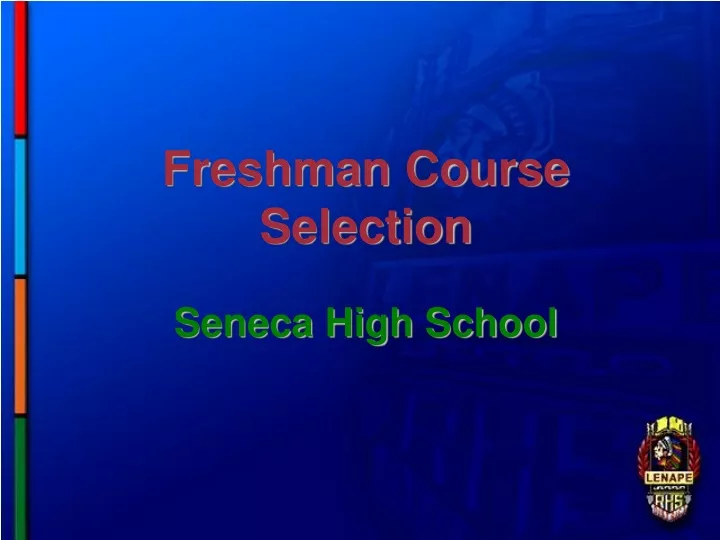 freshman course selection