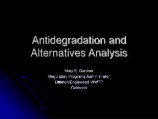Antidegradation and Alternatives Analysis