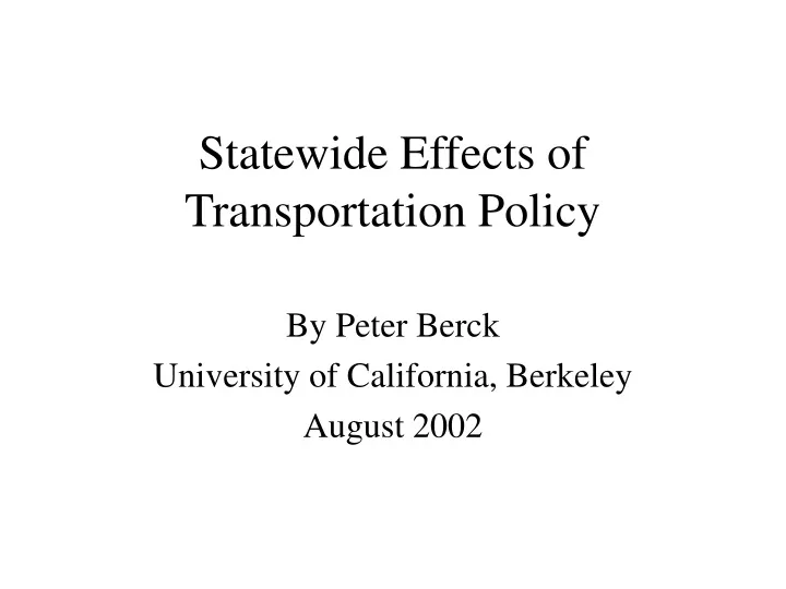 statewide effects of transportation policy