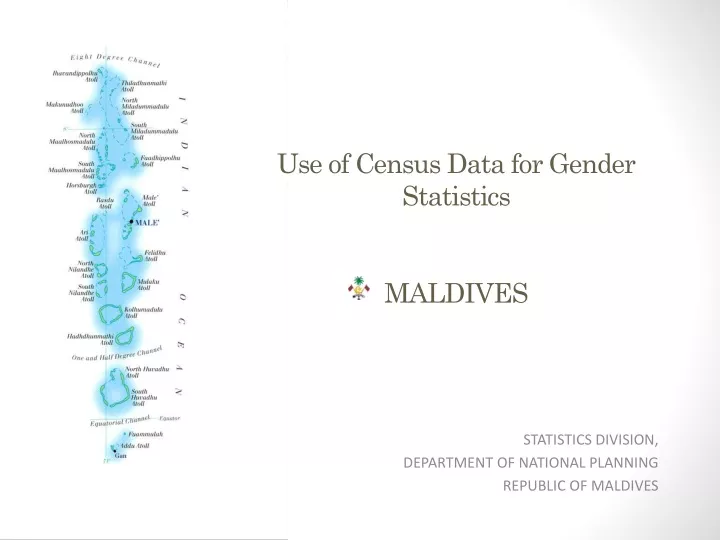 use of census data for gender statistics maldives