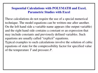 Sequential Calculations with POLYMATH and Excel, Parametric Studies with Excel
