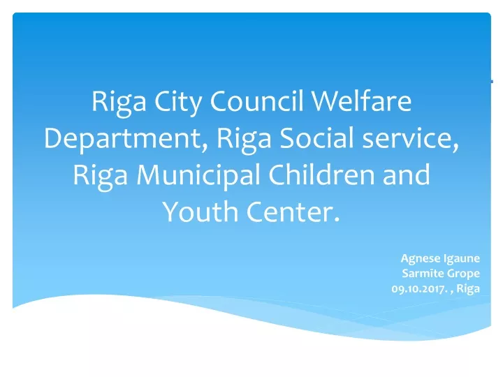riga city council welfare department riga social service riga municipal children and youth center