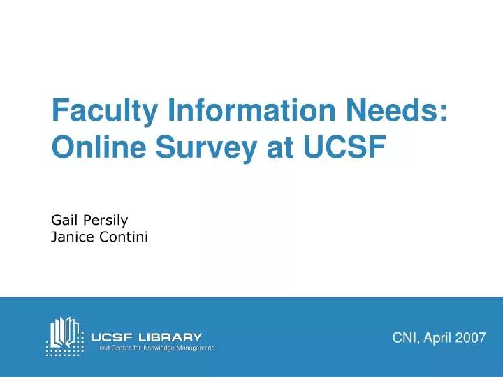 faculty information needs online survey at ucsf