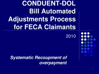 CONDUENT-DOL Bill Automated Adjustments Process for FECA Claimants