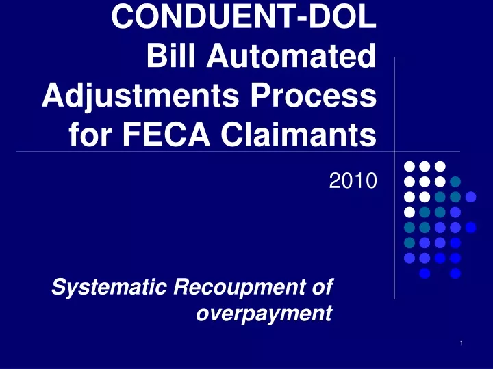 conduent dol bill automated adjustments process for feca claimants