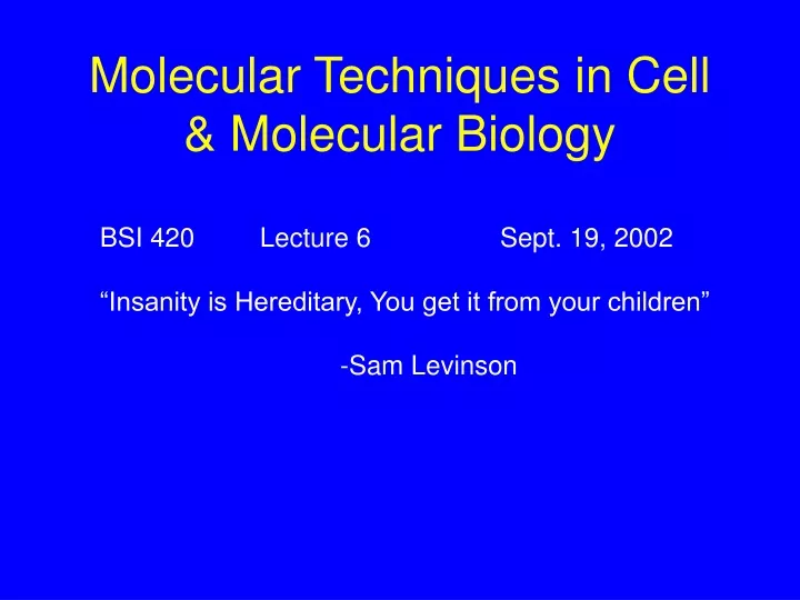 molecular techniques in cell molecular biology