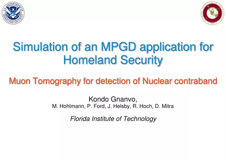 simulation of an mpgd application for homeland