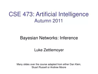 CSE 473: Artificial Intelligence Autumn 2011