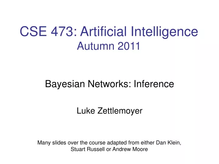 cse 473 artificial intelligence autumn 2011