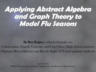 Applying Abstract Algebra and Graph Theory to Model Flu Seasons