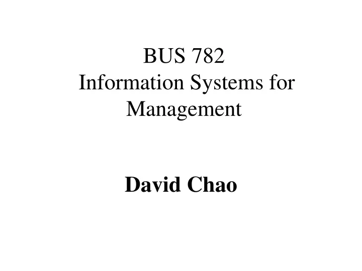 bus 782 information systems for management