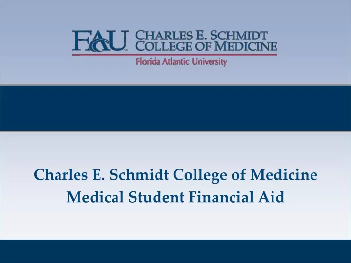 charles e schmidt college of medicine medical