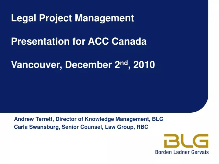 legal project management presentation for acc canada vancouver december 2 nd 2010