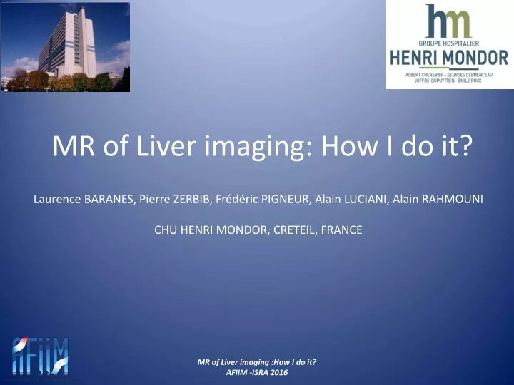 mr of liver imaging how i do it