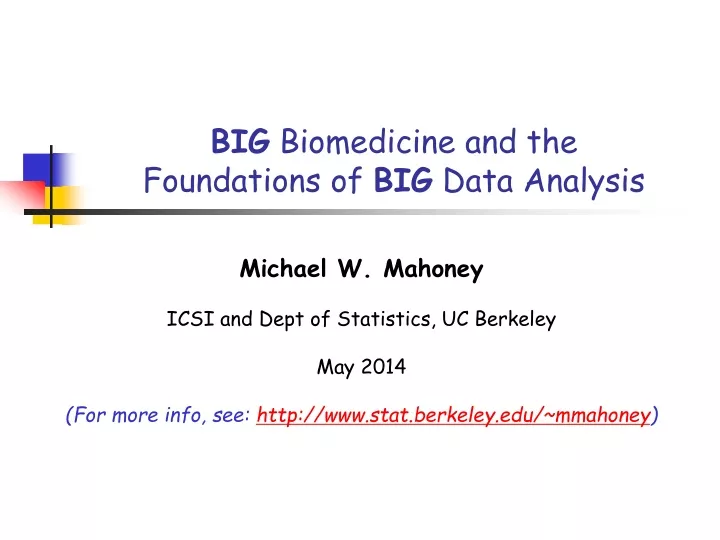 big biomedicine and the foundations of big data analysis