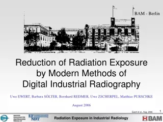 Reduction of Radiation Exposure by Modern Methods of  Digital Industrial Radiography