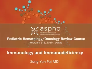 Immunology and Immunodeficiency