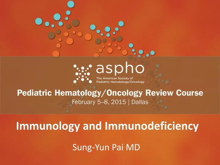 immunology and immunodeficiency
