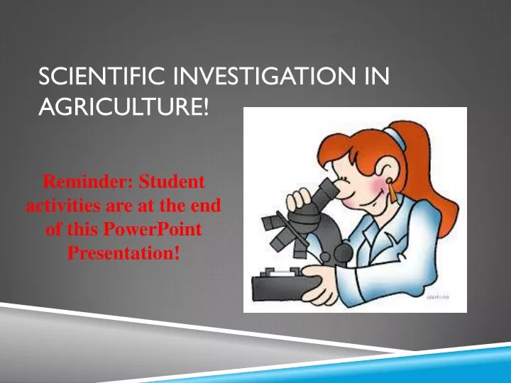 scientific investigation in agriculture