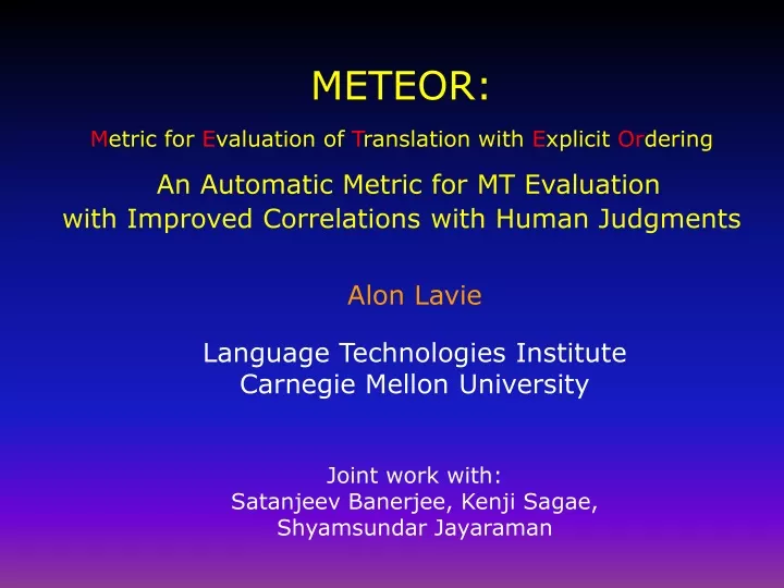 meteor m etric for e valuation of t ranslation
