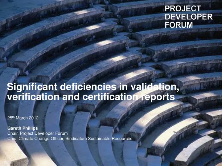 significant deficiencies in validation verification and certification reports