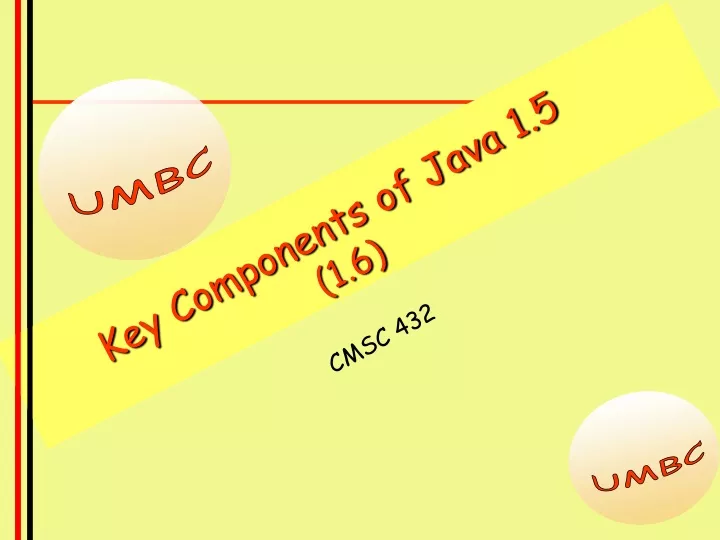key components of java 1 5 1 6