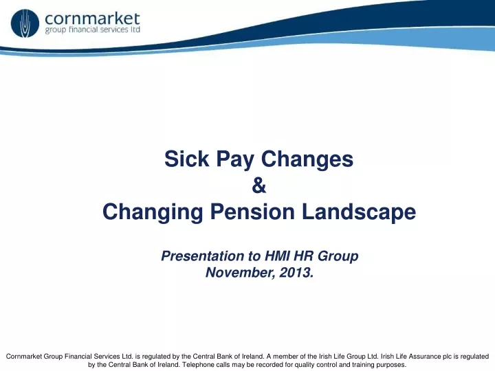 sick pay changes changing pension landscape
