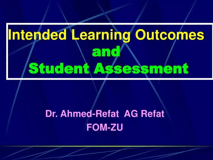 intended learning outcomes and student assessment