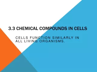 3.3  Chemical Compounds in Cells