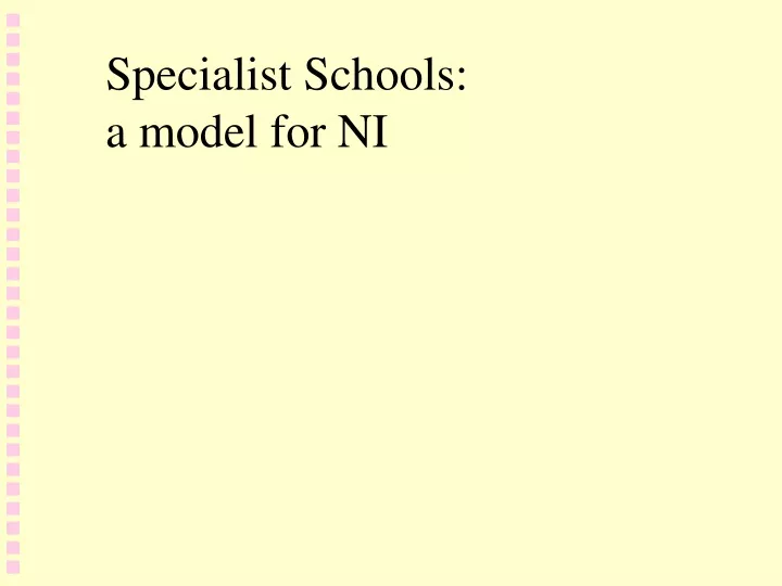 specialist schools a model for ni