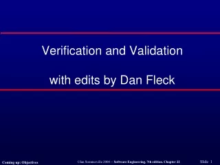 Verification and Validation with edits by Dan Fleck